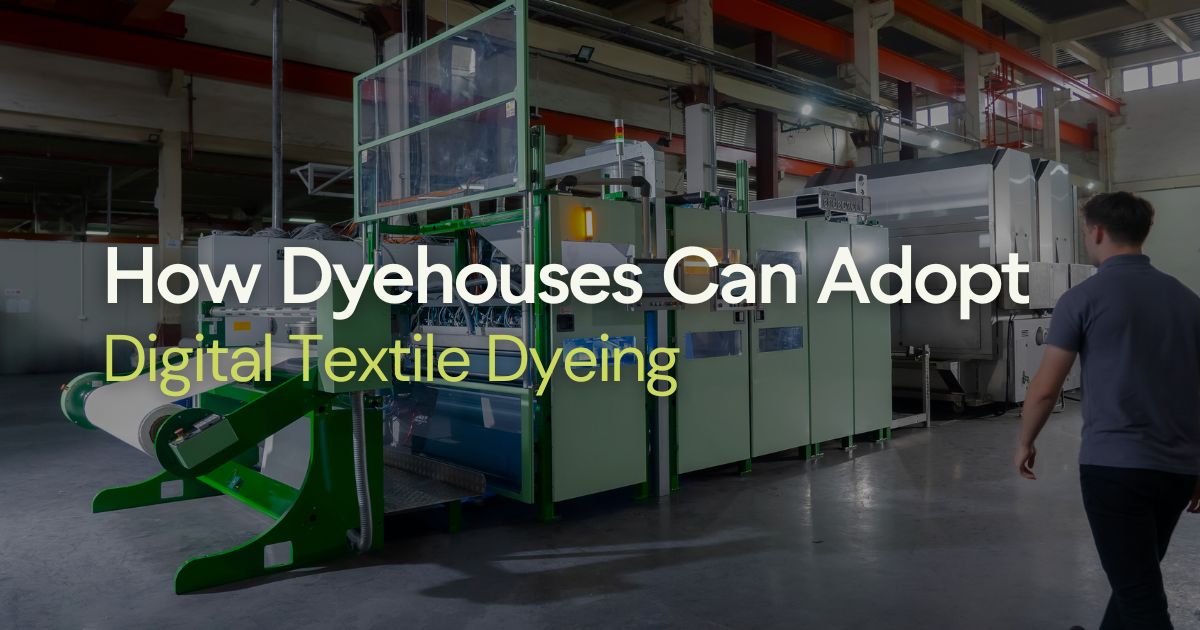 How to adopt digital textile dyeing