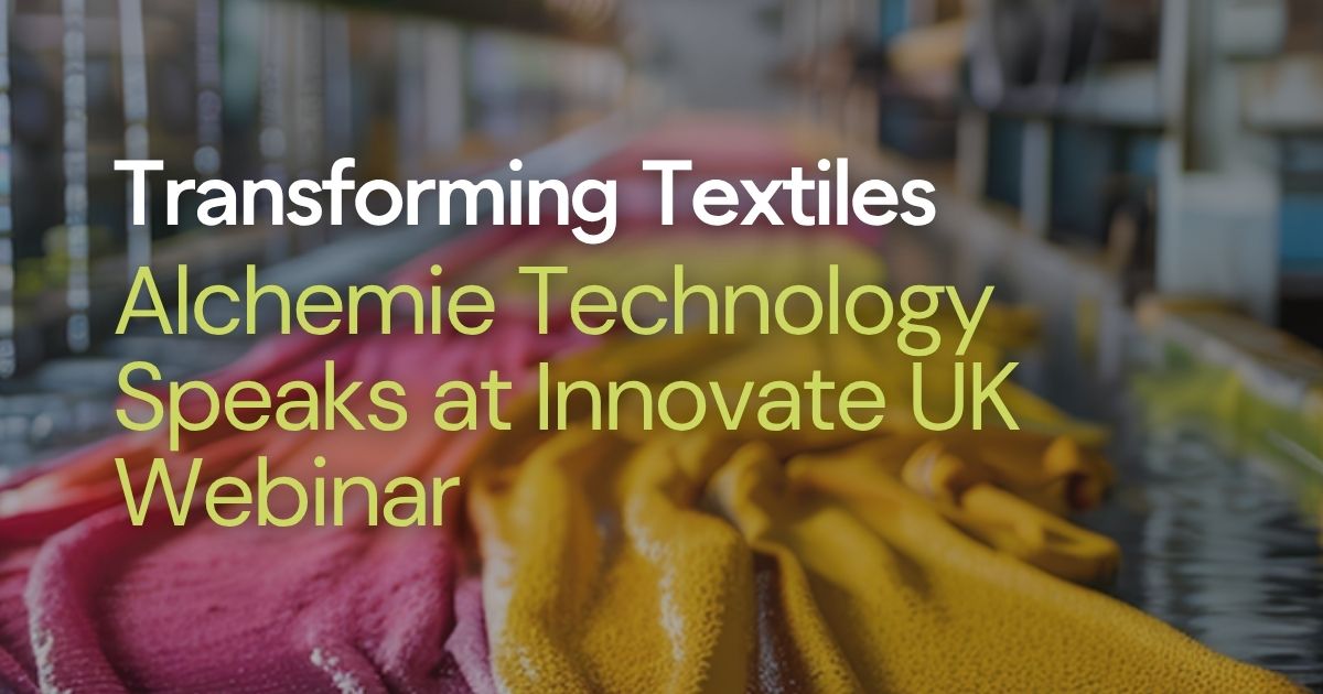 Alchemie Technology Speaks at Innovate UK Webinar Alchemie Technology Speaks at Innovate UK Webinar