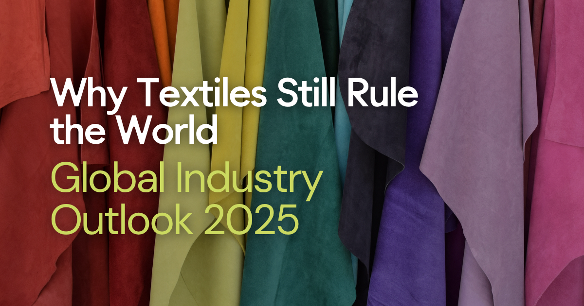 Why Textiles Still Rule the World