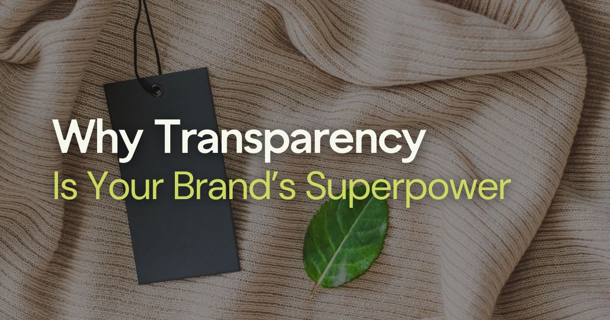 Why Transparency Is Your Brand&#39;s Superpower - Open Graph